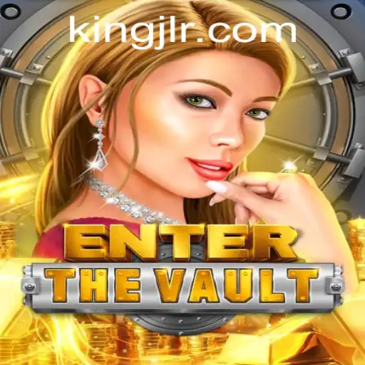 EntertheVault: A Thrilling Adventure with King JL