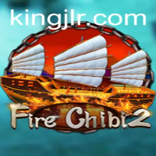 Discover the Thrilling World of FireChibi2 and Its Epic Adventures with King JL